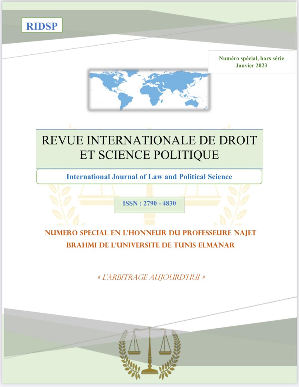 L'arbitrage Aujourd'hui : Numéro spécial en l honneur du Professeure Najet Brahmi Zouaoui de l université Tunis El Manar