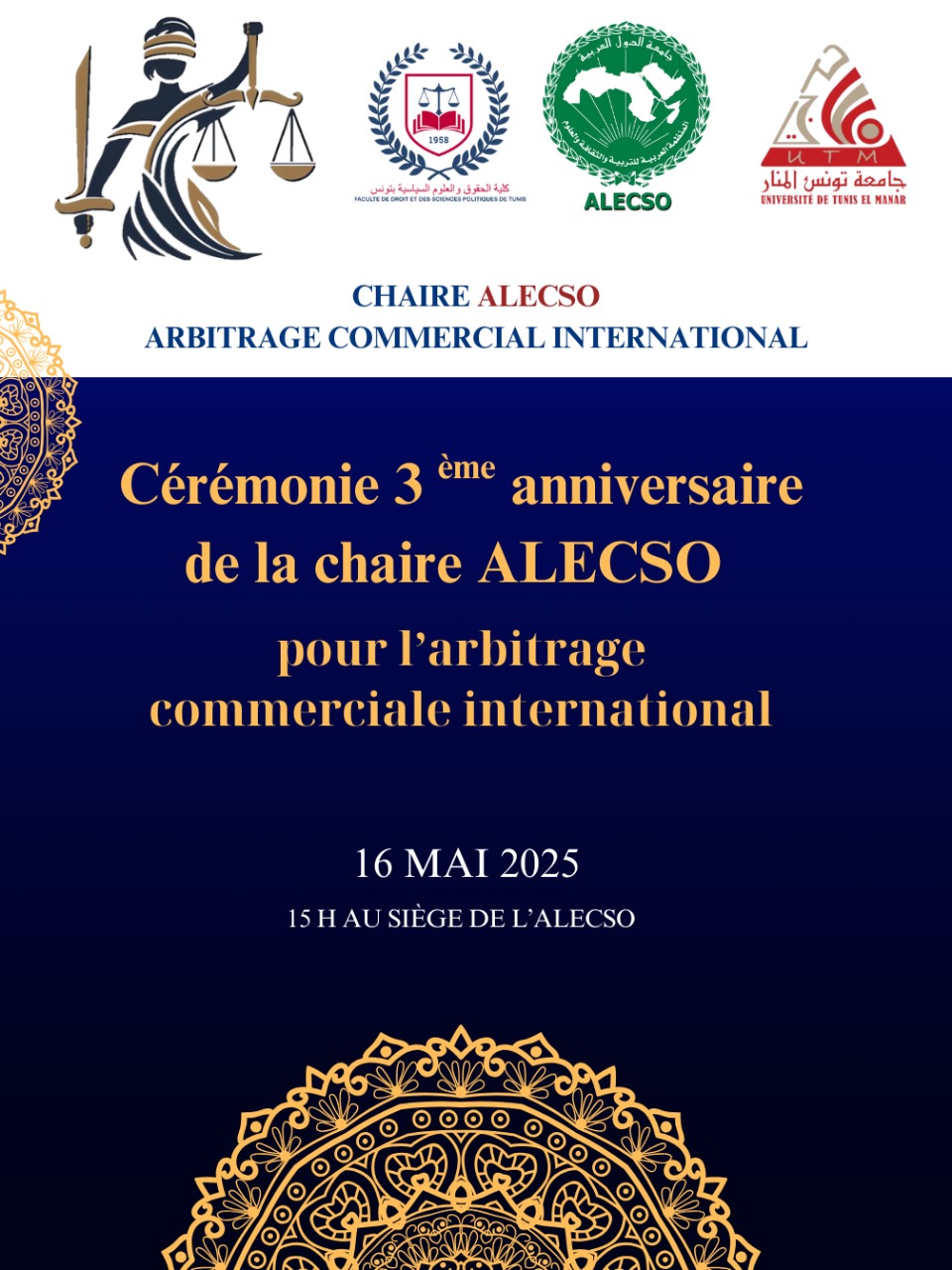 Cérémonie 3éme anniversaire de chaire ALECSO pour l'arbitrage commerciale international